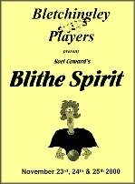 Blythe Spirit (2) -  Nov 2000