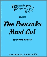 The Peacocks Must Go -  Nov 2001